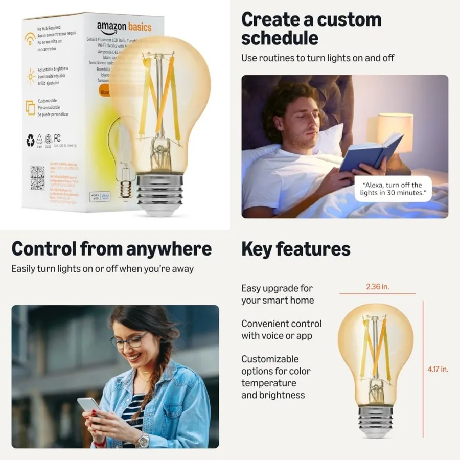 A19 Smart Filament LED Bulb, Tunable White, 2.4 GHz Wi-Fi, Works with Alexa Only
A19 Smart Filament LED Bulb, Tunable White, 2.4 GHz Wi-Fi, Works with Alexa Only