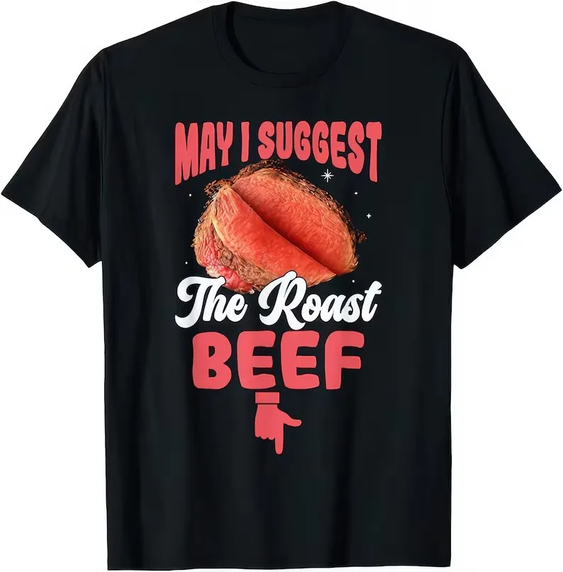 Suggesting a Perfect Roast Beef T-Shirt for You
Suggesting a Perfect Roast Beef T-Shirt for You