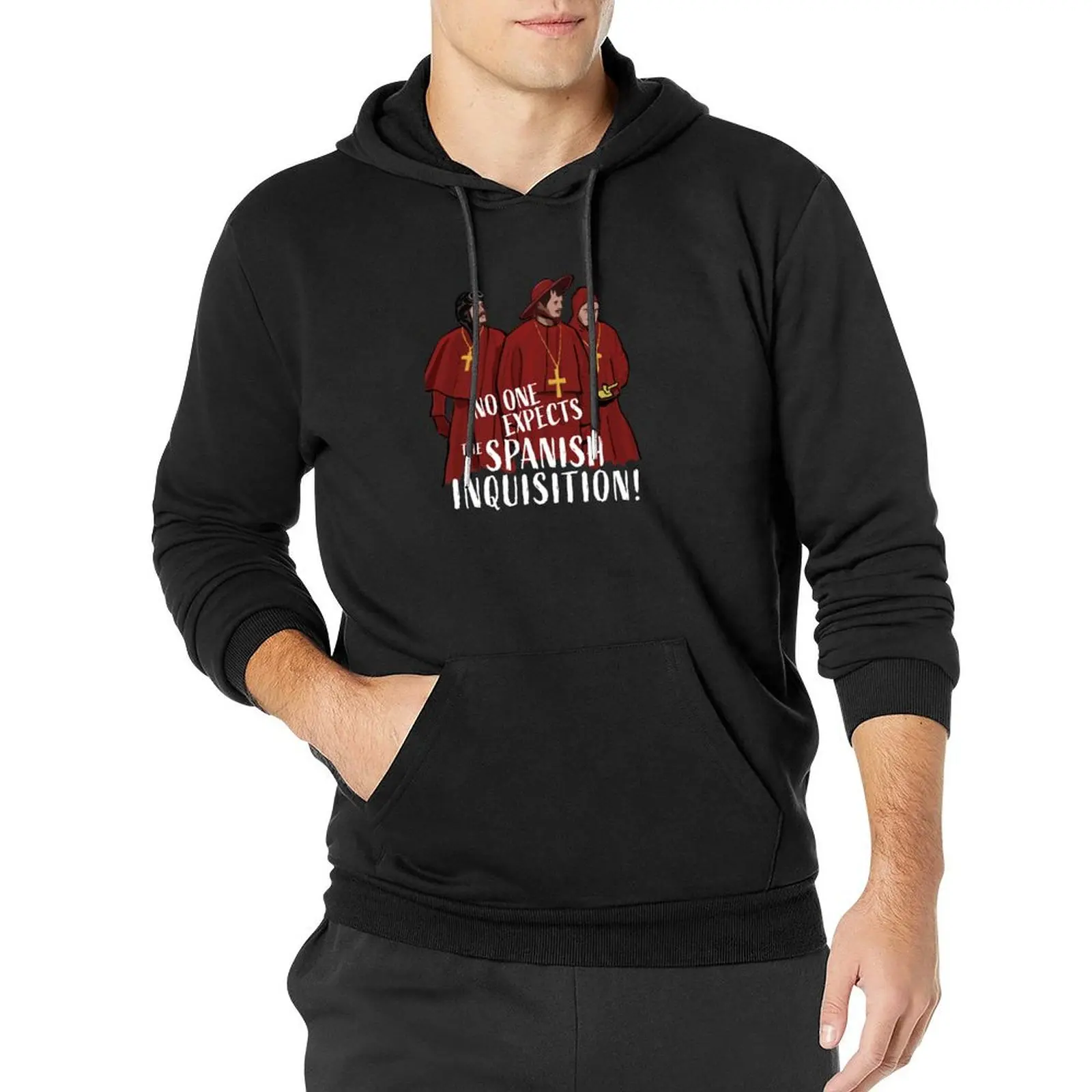 No One Expects the Spanish Inquisition! Pullover Hoodie autumn men's coat tracksuits
No One Expects the Spanish Inquisition! Pullover Hoodie autumn men's coat tracksuits