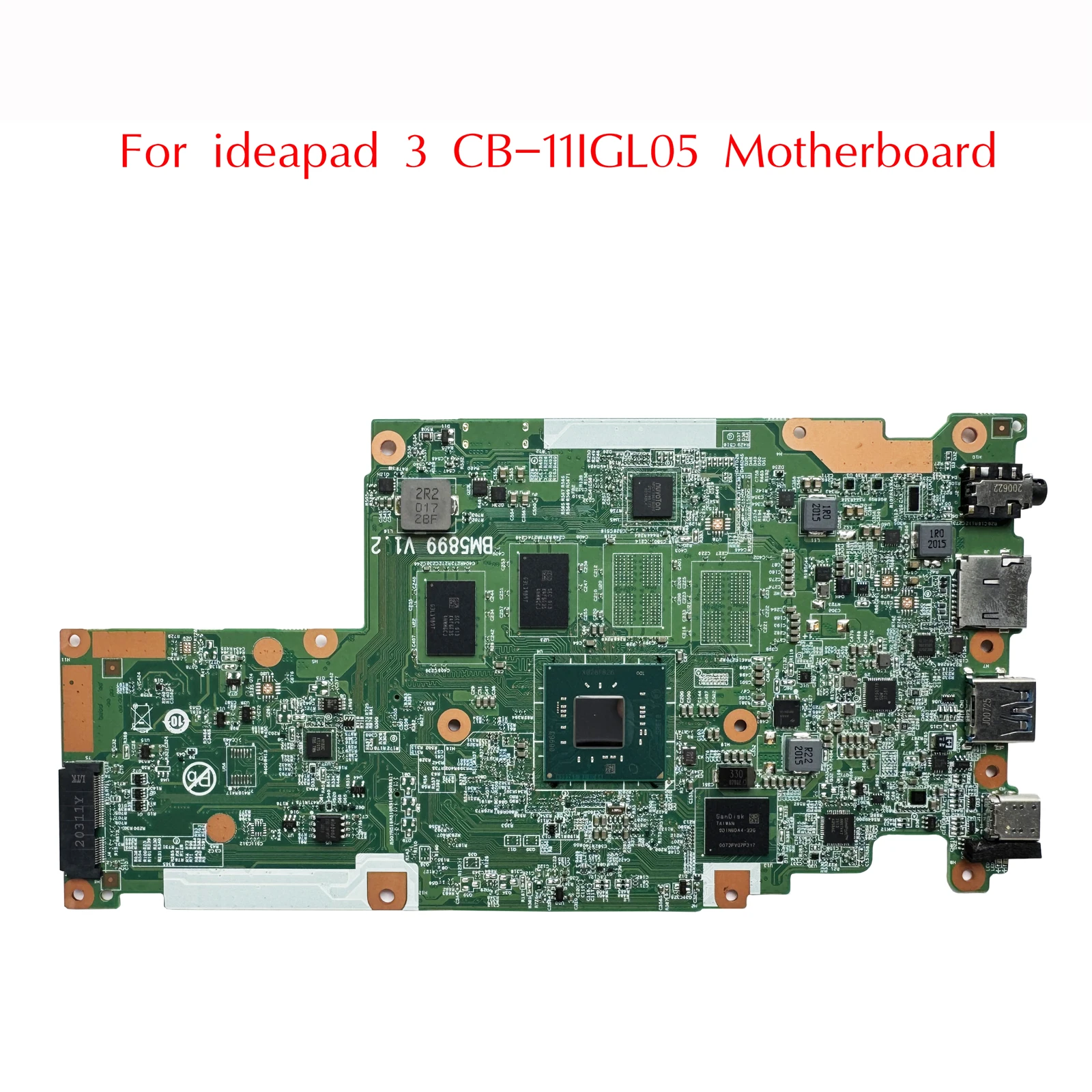 5B20S44523 Используется для материнской платы ideapad 3 CB-11IGL05 BM5899 V1.2 с N4020 UMA 4G 32GEMMC 100% тестирование
5B20S44523 Используется для материнской платы ideapad 3 CB-11IGL05 BM5899 V1.2 с N4020 UMA 4G 32GEMMC 100% тестирование