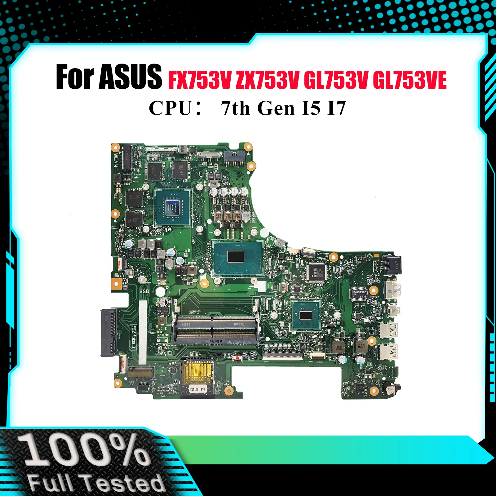 GL753VD Материнская плата для ноутбука ASUS ROG Strix GL753VE GL753V GL753VD ZX753V FX753V Материнская плата с процессором I5 I7 100% тестирование OK stk 
GL753VD Материнская плата для ноутбука ASUS ROG Strix GL753VE GL753V GL753VD ZX753V FX753V Материнская плата с процессором I5 I7 100% тестирование OK stk