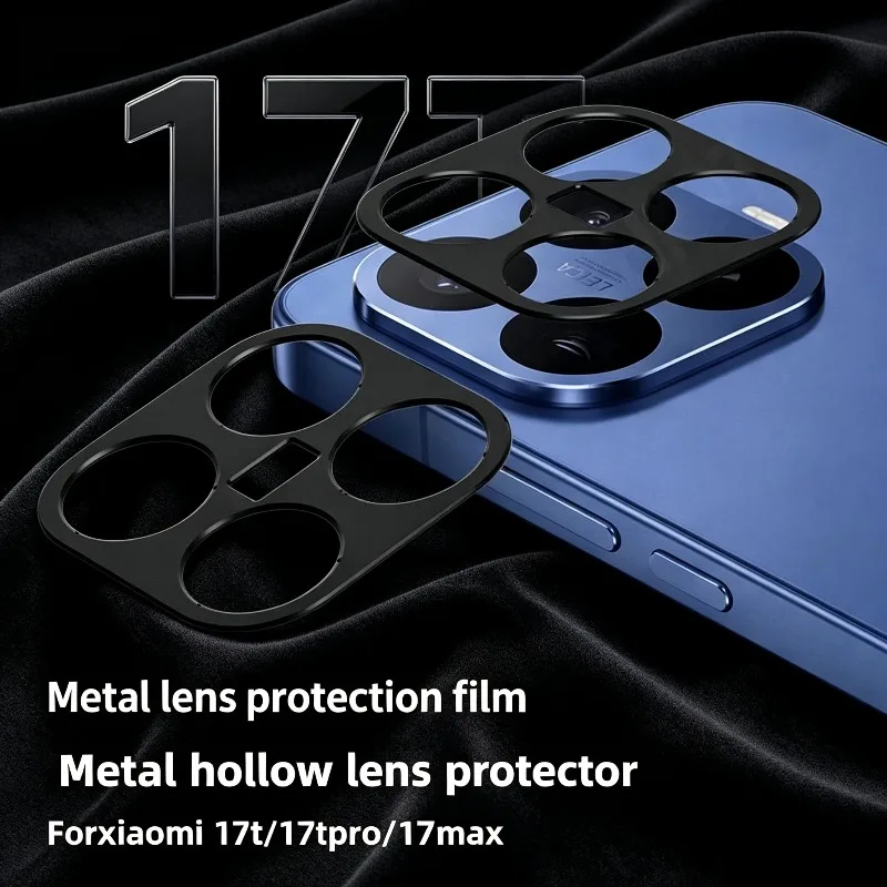 2PCS Metal Hollow Lens Film for Xiaomi 17T Pro 17T 17 Pro Max Wear-resistant Ultra-thin Fitting Film Camera Protection Funda Cap
2PCS Metal Hollow Lens Film for Xiaomi 17T Pro 17T 17 Pro Max Wear-resistant Ultra-thin Fitting Film Camera Protection Funda Cap