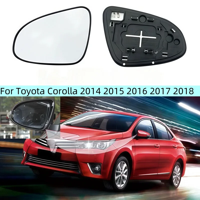 For Toyota Corolla 2014-2018 Car Mirrors 2pcs Car Side Mirrors Lens Rearview Mirror Lenses Glass with Heating
For Toyota Corolla 2014-2018 Car Mirrors 2pcs Car Side Mirrors Lens Rearview Mirror Lenses Glass with Heating