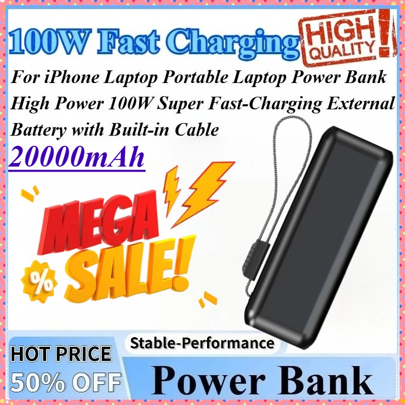 20000mAh Portable Laptop Power Bank High Power 100W Super Fast-Charging For iPhone Laptop External Battery with Built-in Cable
20000mAh Portable Laptop Power Bank High Power 100W Super Fast-Charging For iPhone Laptop External Battery with Built-in Cable