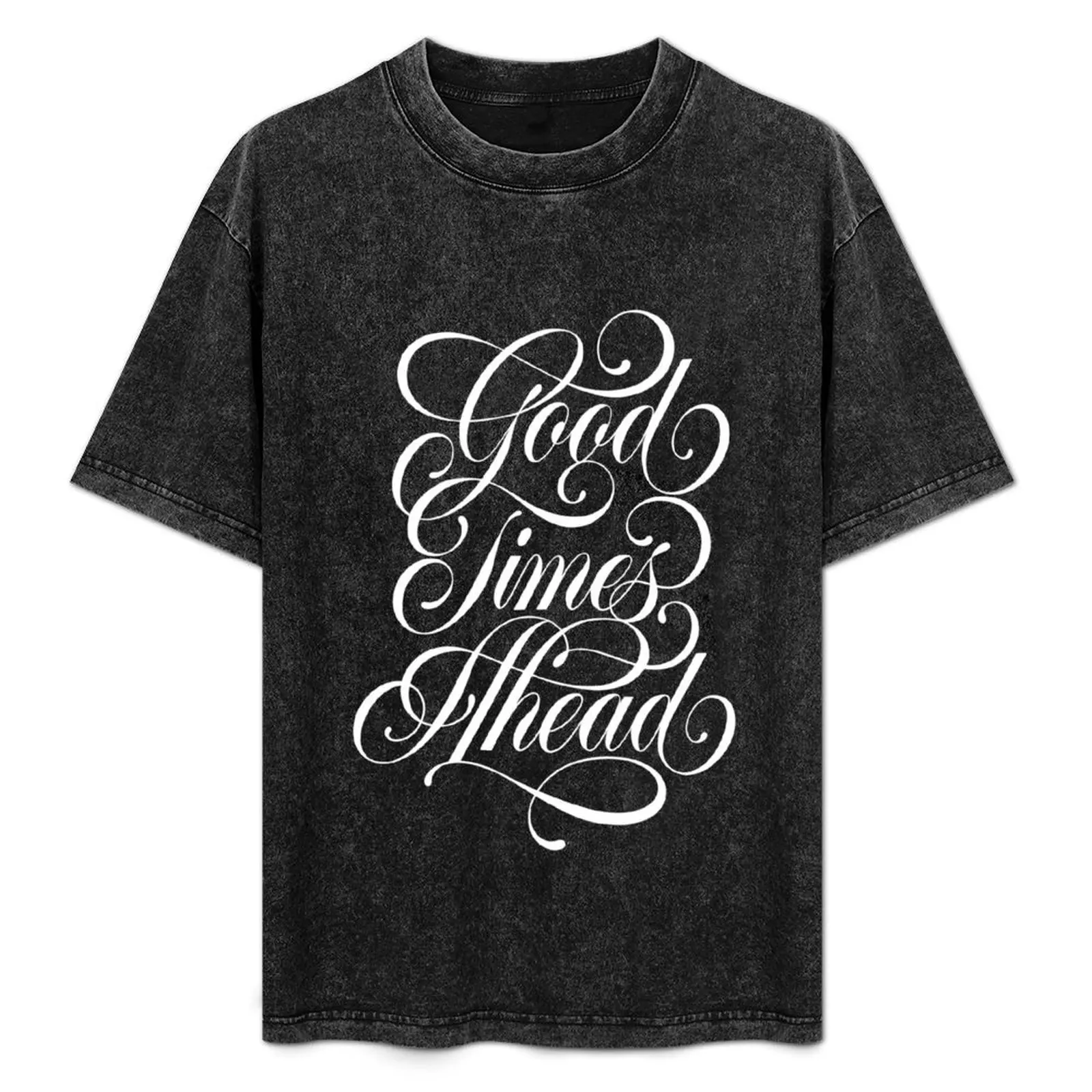 Good Times Ahead T-Shirt Simple Casual Short Sleeve Cotton T-Shirt
Good Times Ahead T-Shirt Simple Casual Short Sleeve Cotton T-Shirt