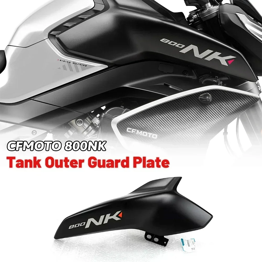 New For CFMOTO 800NK 800NK NK800 NK motorcycle left and right fuel tank guard side panel outer shell accessories motorcycle
New For CFMOTO 800NK 800NK NK800 NK motorcycle left and right fuel tank guard side panel outer shell accessories motorcycle