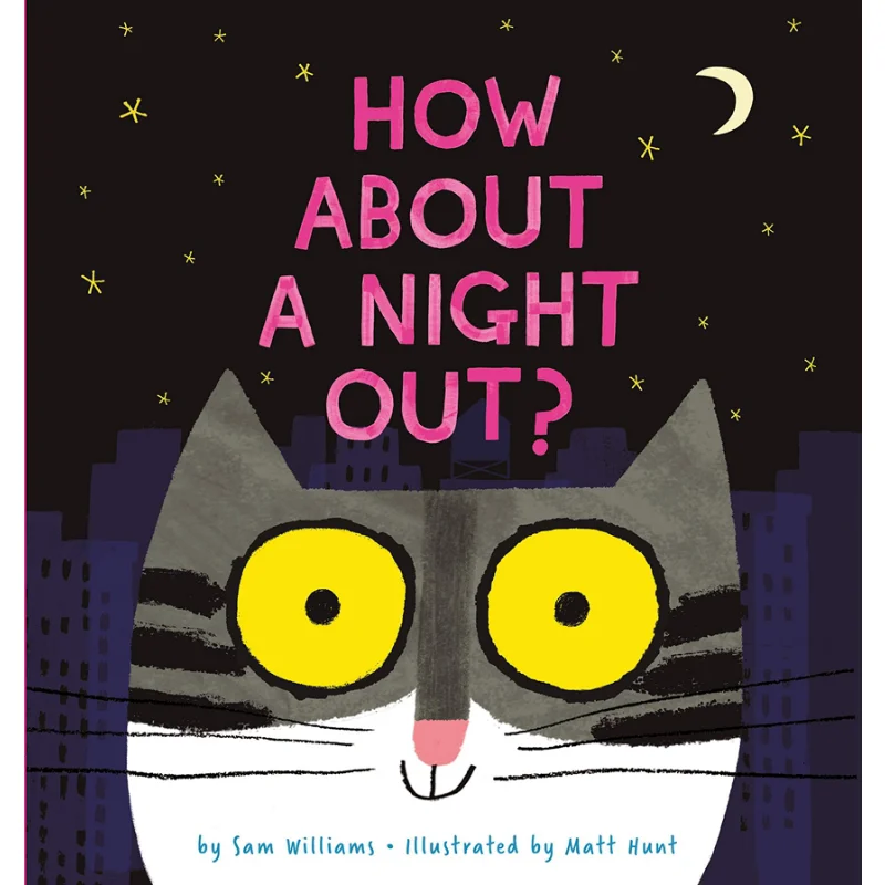 Matt HuntHow About A Night Out Sam Williams Bounce 9781912757831 Book
Matt HuntHow About A Night Out Sam Williams Bounce 9781912757831 Book