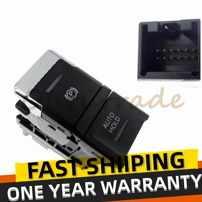 5TD927225 For VW Touran 2016-2023 Electronic Handbrake Switch Parking Hand Brake Button Switch 5TA927225A 5TA927225B 5TD927225
5TD927225 For VW Touran 2016-2023 Electronic Handbrake Switch Parking Hand Brake Button Switch 5TA927225A 5TA927225B 5TD927225