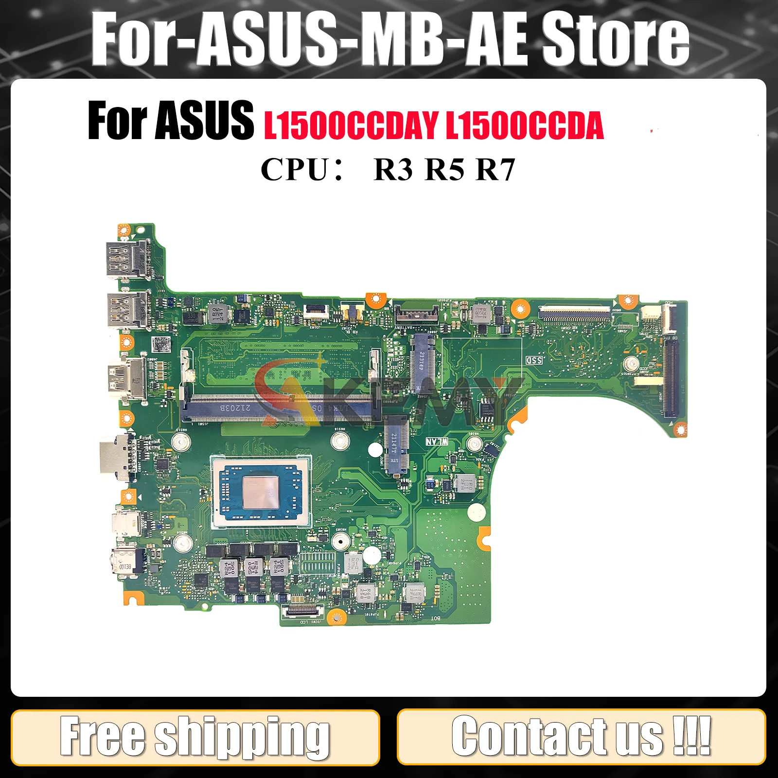 L1500CDAY Laptop Motherboard For ASUS VivoBook L1500CCDA L1500CCDAY L1500CD Notebook Mainboard With R3 R5 R7 CPU 113% tests OK
L1500CDAY Laptop Motherboard For ASUS VivoBook L1500CCDA L1500CCDAY L1500CD Notebook Mainboard With R3 R5 R7 CPU 113% tests OK
