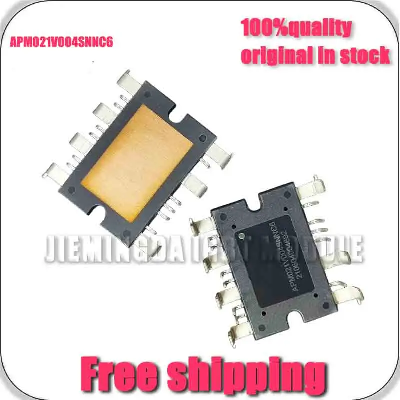 APM021V004SNnC6 NEW AND ORIGINAL MODULE
APM021V004SNnC6 NEW AND ORIGINAL MODULE