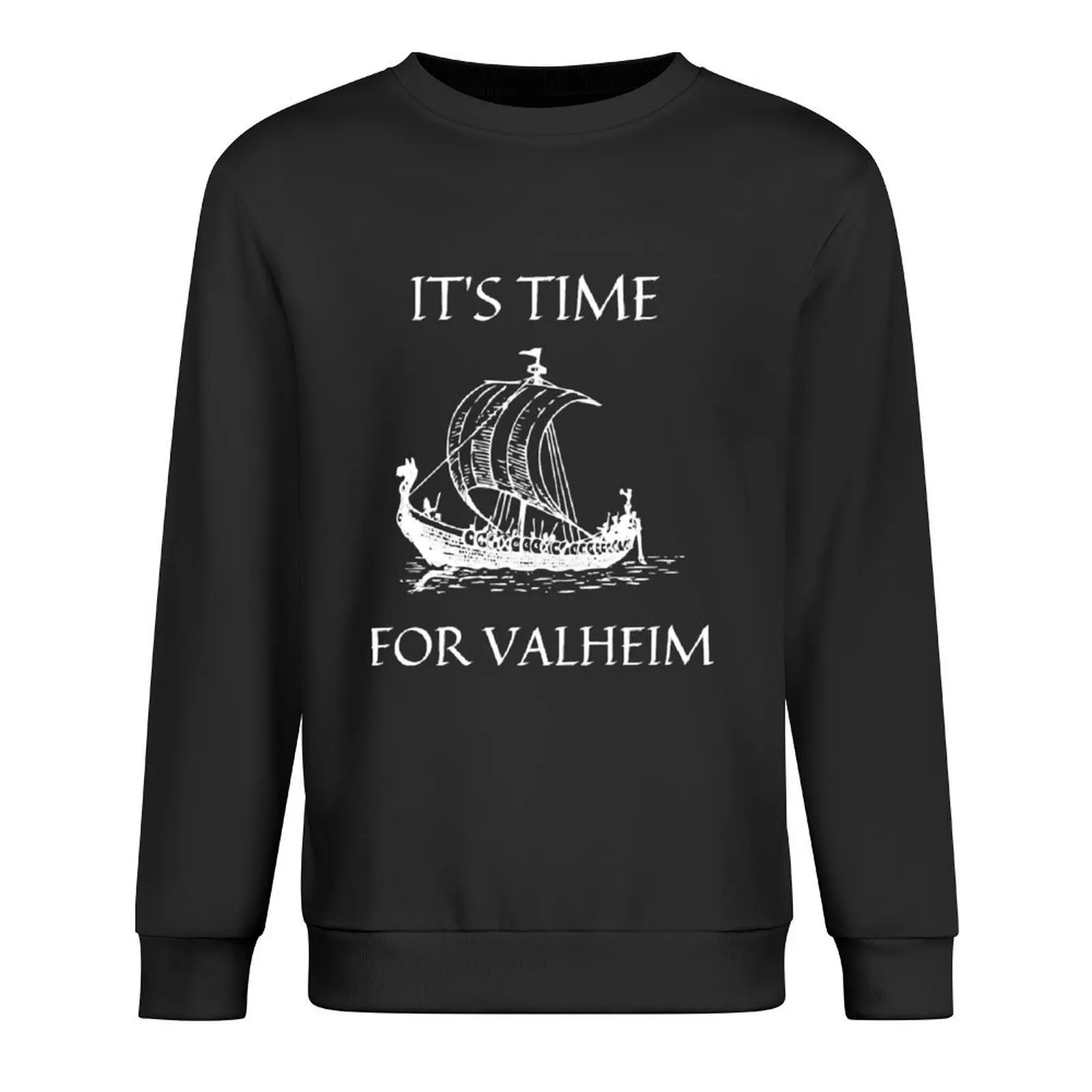 It's Time For Valheim Sailing Boat Pullover korean clothes men's sweat-shirt set mens clothing anime clothing hooded sweatshirt
It's Time For Valheim Sailing Boat Pullover korean clothes men's sweat-shirt set mens clothing anime clothing hooded sweatshirt