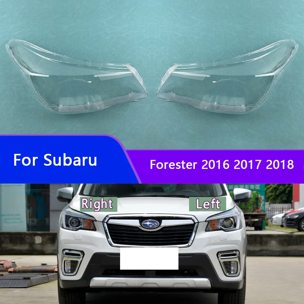 For Subaru Forester 2016 2017 2018 Headlamp Cover Transparent Headlight Shell Lens Plexiglass Auto Replacement Parts
For Subaru Forester 2016 2017 2018 Headlamp Cover Transparent Headlight Shell Lens Plexiglass Auto Replacement Parts