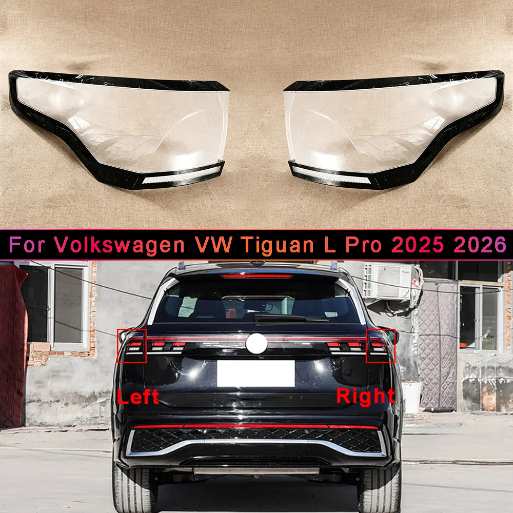 For Volkswagen VW 2025 2026 Tiguan L Pro Car Rear Taillight Shell Brake Lights Shell Taillight Lens Replace Auto Rear Lamp Shell
For Volkswagen VW 2025 2026 Tiguan L Pro Car Rear Taillight Shell Brake Lights Shell Taillight Lens Replace Auto Rear Lamp Shell