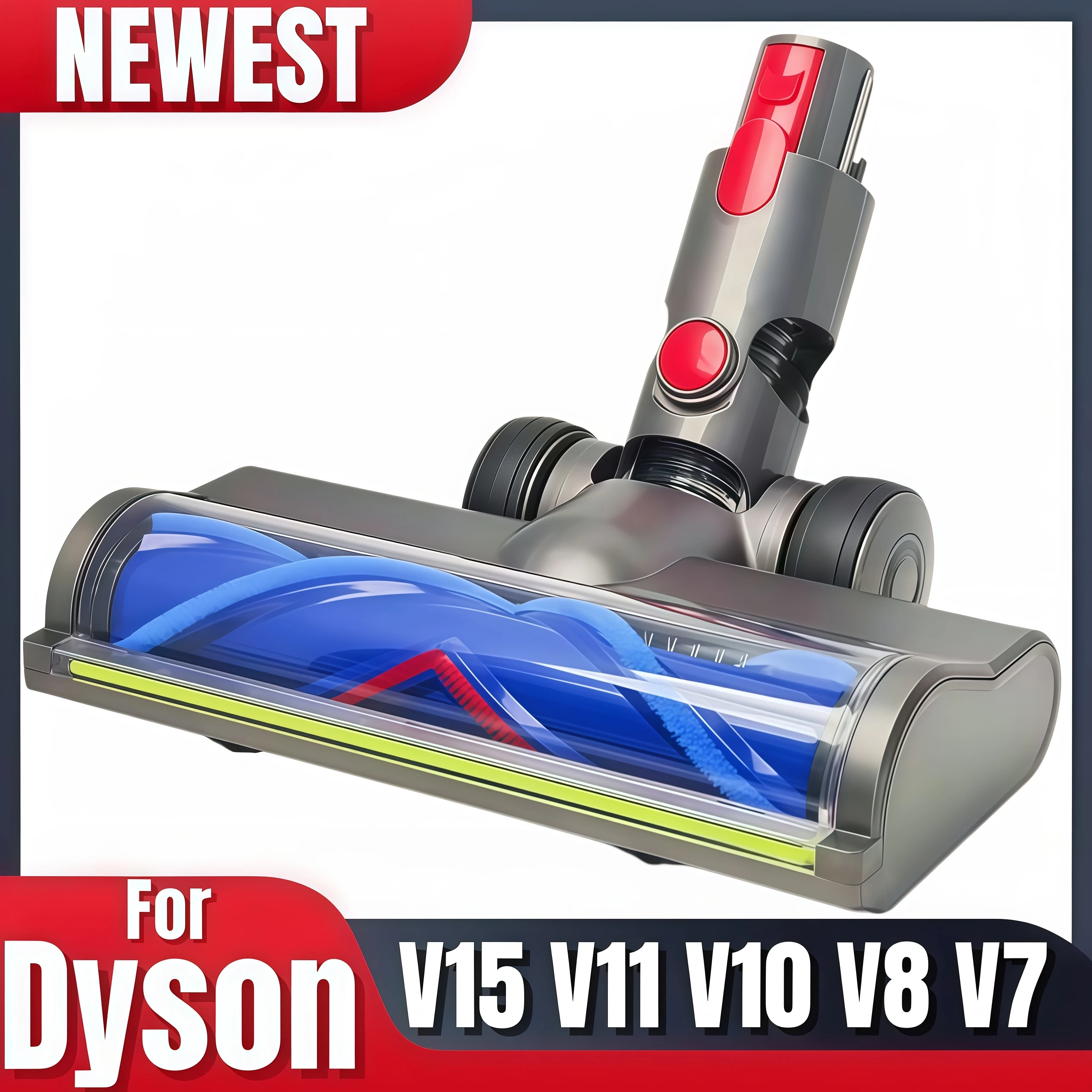 Brush Head For Dyson V7 V8 V10 V11 V15 Vacuum Cleaner Brush Replacement Floor Brush for Hard Floor with an independent green LED
Brush Head For Dyson V7 V8 V10 V11 V15 Vacuum Cleaner Brush Replacement Floor Brush for Hard Floor with an independent green LED