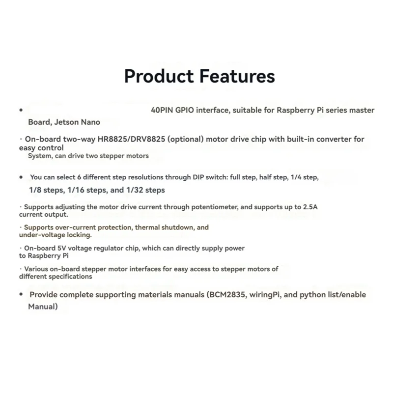 Exquisite-For Raspberry Pi Stepper Motor HAT Expansion Board Up To 1/32 Microstepping For Jetson Nano For 3D Printing
Exquisite-For Raspberry Pi Stepper Motor HAT Expansion Board Up To 1/32 Microstepping For Jetson Nano For 3D Printing