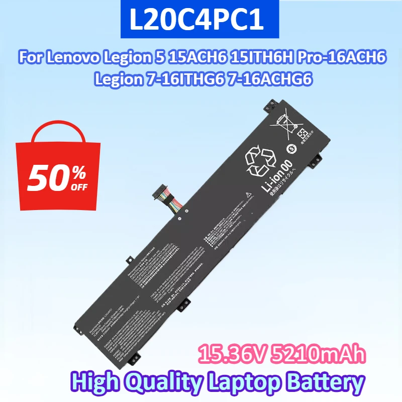 NEW 5210mAh L20C4PC1 L20D4PC1 L20M4PC1 Laptop Battery For Lenovo Legion 5 15ACH6 15ITH6H Pro-16ACH6 Legion 7-16ITHG6 7-16ACHG6
NEW 5210mAh L20C4PC1 L20D4PC1 L20M4PC1 Laptop Battery For Lenovo Legion 5 15ACH6 15ITH6H Pro-16ACH6 Legion 7-16ITHG6 7-16ACHG6