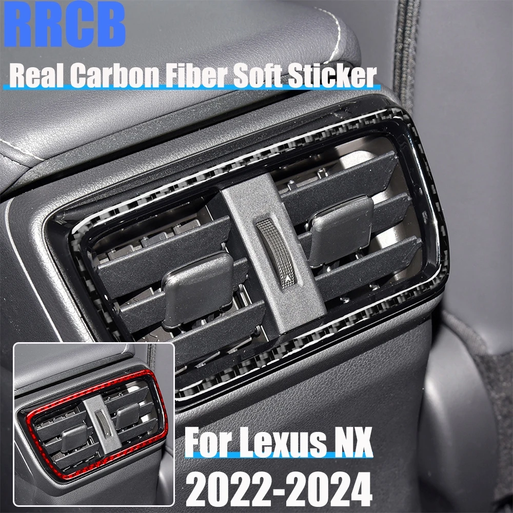 Real Carbon Fiber Car Accessories Rear Air Vent Trim Cover Soft Sticker For Lexus NX260 NX350H NX400H NX450H 2022 2023 2024
Real Carbon Fiber Car Accessories Rear Air Vent Trim Cover Soft Sticker For Lexus NX260 NX350H NX400H NX450H 2022 2023 2024