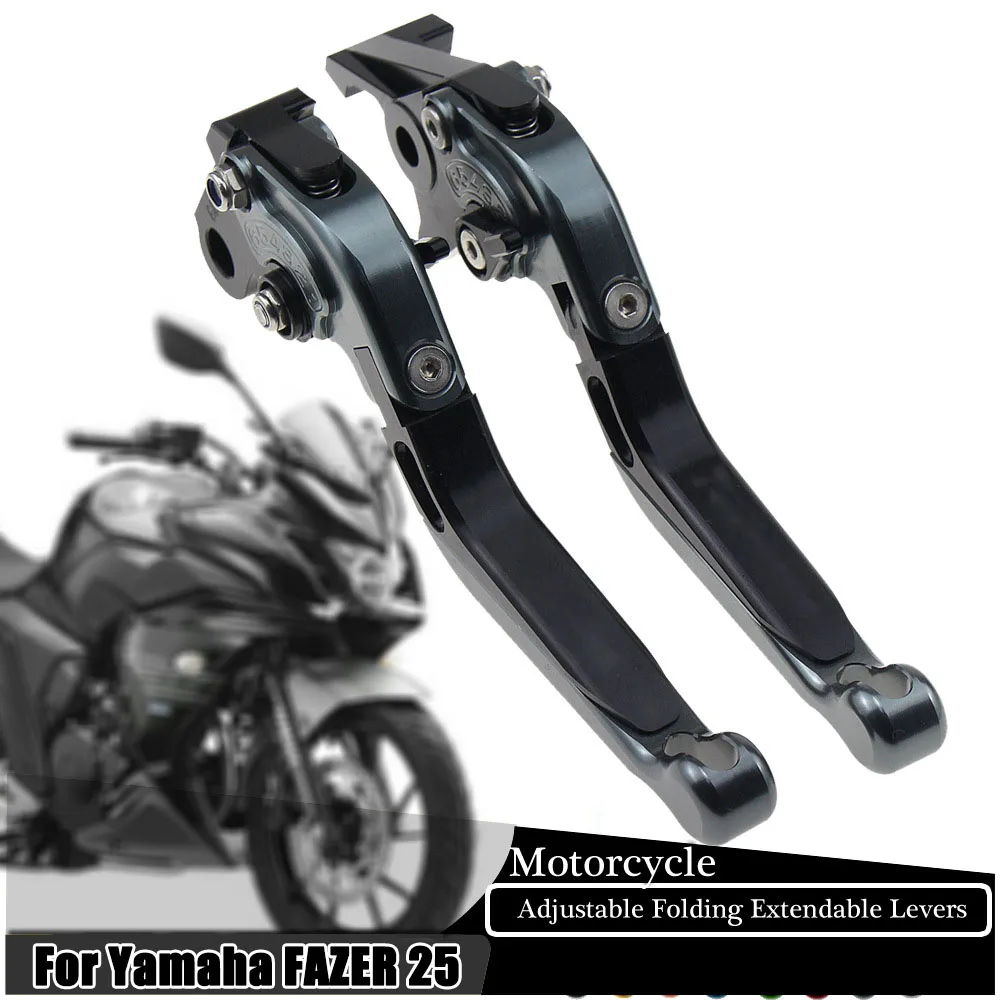 For Yamaha FAZER 25 Fazer250 2017-2019 Motorcycle Brake Clutch Levers CNC Folding Adjustable Anti-breakage Clutch Brake Levers
For Yamaha FAZER 25 Fazer250 2017-2019 Motorcycle Brake Clutch Levers CNC Folding Adjustable Anti-breakage Clutch Brake Levers