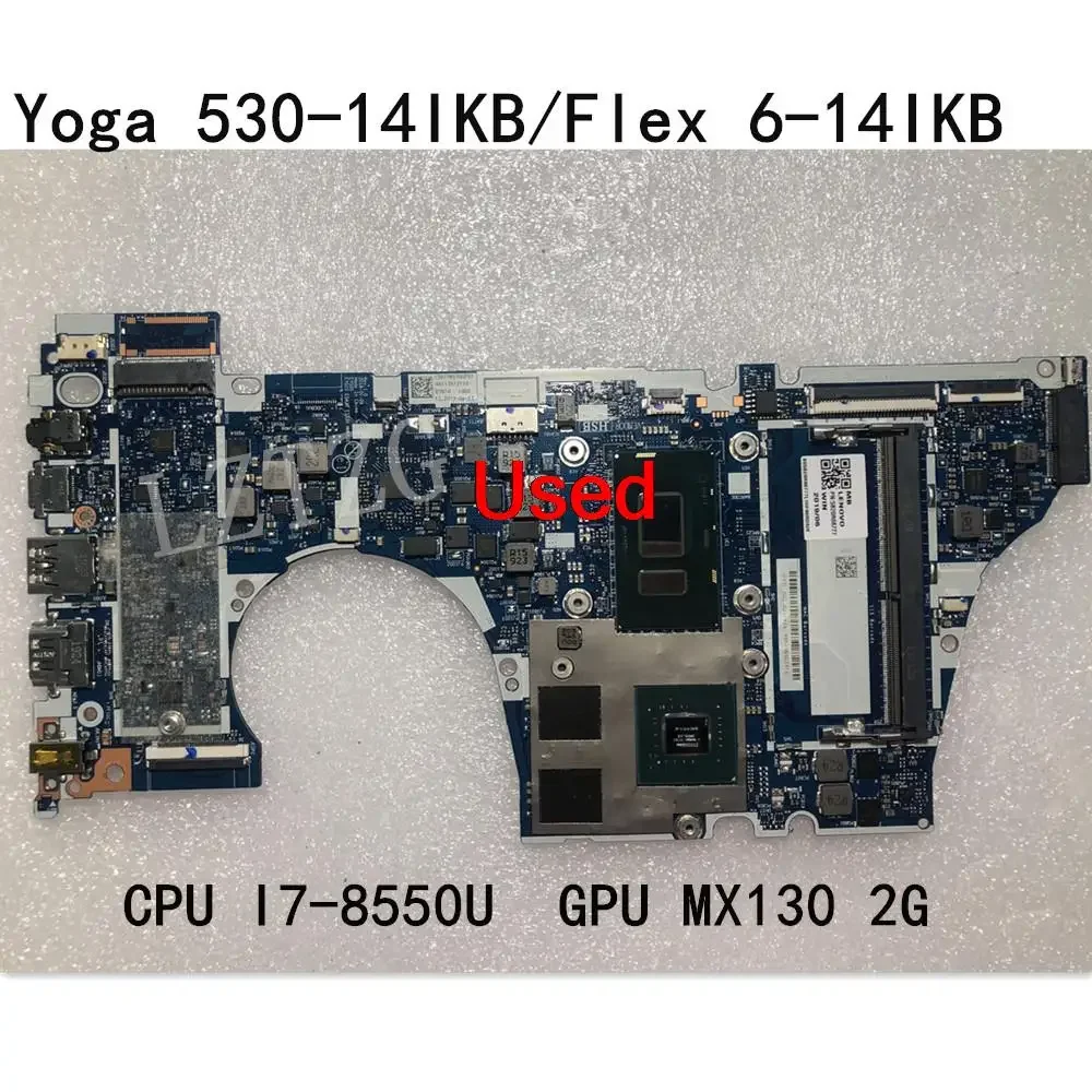Материнская плата для ноутбука Lenovo Yoga 530-14IKB/Flex 6-14IKB, процессор I7-8550U, графический процессор MX130 2G FRU 5B20R08777
Материнская плата для ноутбука Lenovo Yoga 530-14IKB/Flex 6-14IKB, процессор I7-8550U, графический процессор MX130 2G FRU 5B20R08777