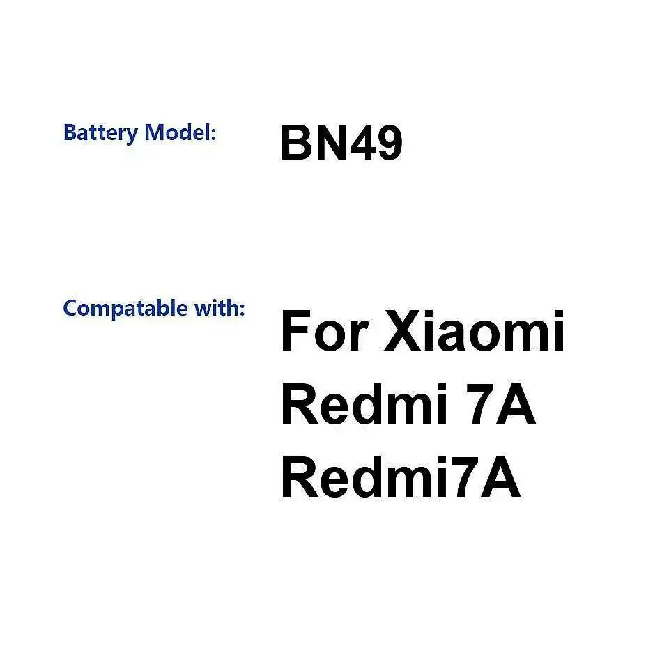 High Capacity Mobile Phone Battery Performance BN49 4000Mah For Xiaomi Redmi 7A
High Capacity Mobile Phone Battery Performance BN49 4000Mah For Xiaomi Redmi 7A