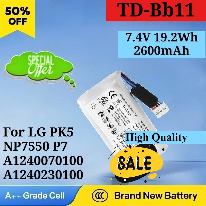 7.4V 19.2Wh 2600mAh New TD-Bb11 Battery for LG PK5 NP7550 P7 A1240070100 A1240230100 1544-7777 Bluetooth Speaker High Quality
7.4V 19.2Wh 2600mAh New TD-Bb11 Battery for LG PK5 NP7550 P7 A1240070100 A1240230100 1544-7777 Bluetooth Speaker High Quality