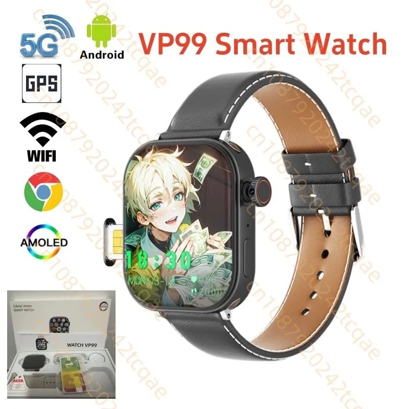 HOT VP99 Smart Watch Android OS 4G/5G LTE 2.29 Inch AMOLED GPS WIFI S10 MAX 1380mAh Big Battery Smartwatch For Men Women
HOT VP99 Smart Watch Android OS 4G/5G LTE 2.29 Inch AMOLED GPS WIFI S10 MAX 1380mAh Big Battery Smartwatch For Men Women