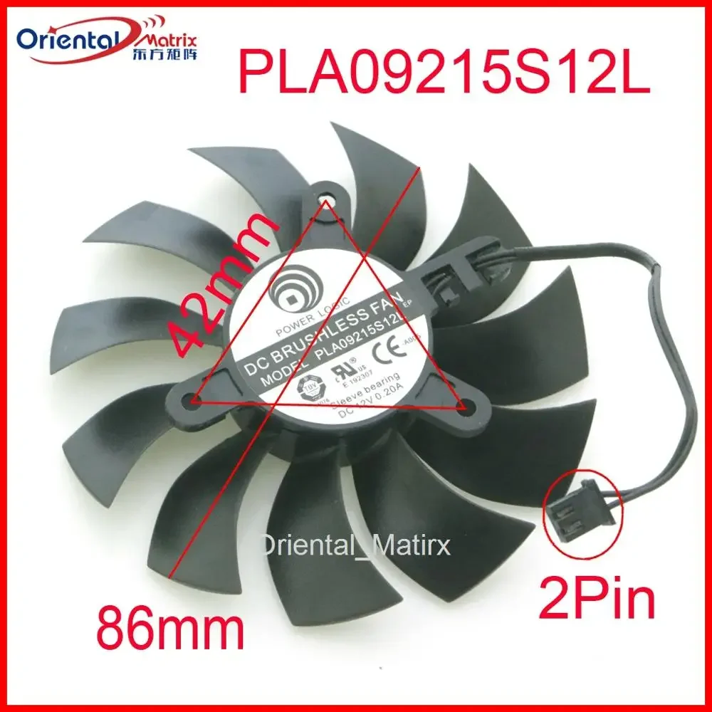 Free Shipping PLA09215S12L 12V 0.20A 86mm 2Pin For EVGA GTX1050 Graphics Card VGA Cooler Cooling Fan
Free Shipping PLA09215S12L 12V 0.20A 86mm 2Pin For EVGA GTX1050 Graphics Card VGA Cooler Cooling Fan