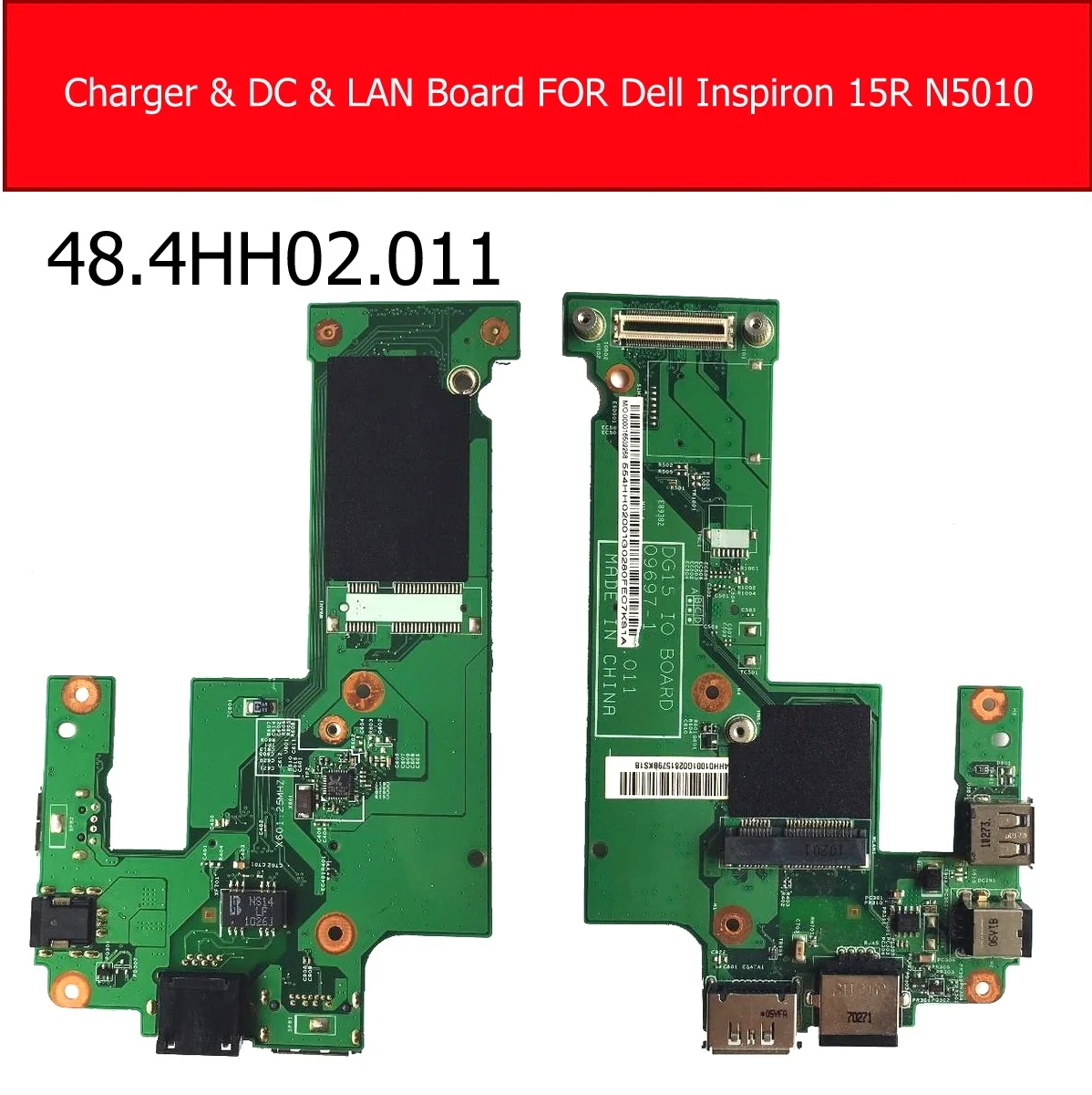 Плата порта зарядного устройства для Dell Inspiron 15R N5010, порт постоянного тока и плата LAN, замена платы Ethernet USB-разъема 48,4HH02.011
Плата порта зарядного устройства для Dell Inspiron 15R N5010, порт постоянного тока и плата LAN, замена платы Ethernet USB-разъема 48,4HH02.011