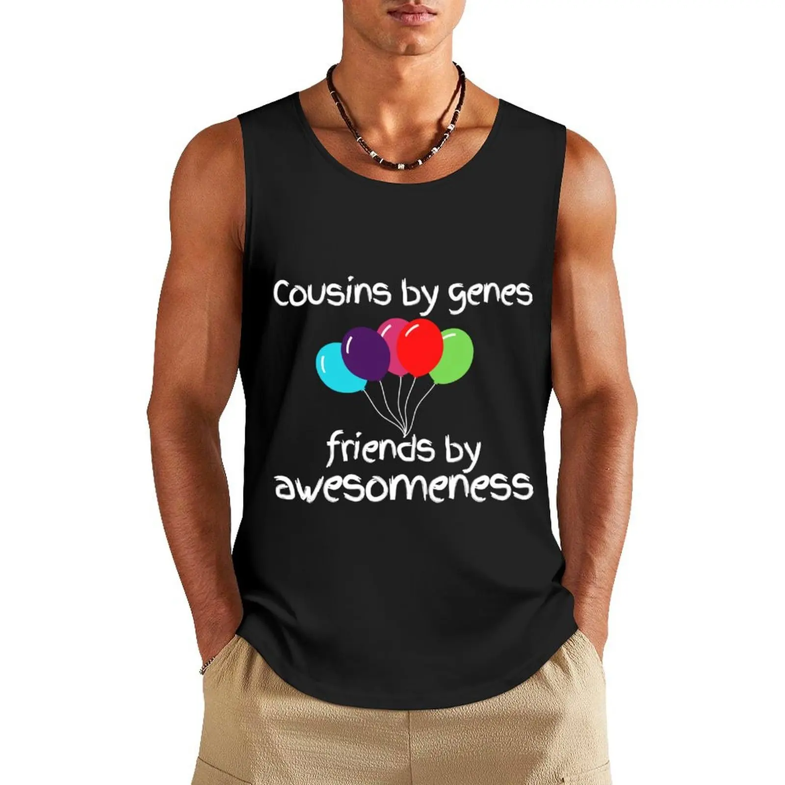Cousins by genes, friends by awesomess Tank Top Спортивная одежда для мужчин Жилеты для мужчин Мужская одежда для фитнеса Спортивная рубашка мужская 
Cousins by genes, friends by awesomess Tank Top Спортивная одежда для мужчин Жилеты для мужчин Мужская одежда для фитнеса Спортивная рубашка мужская