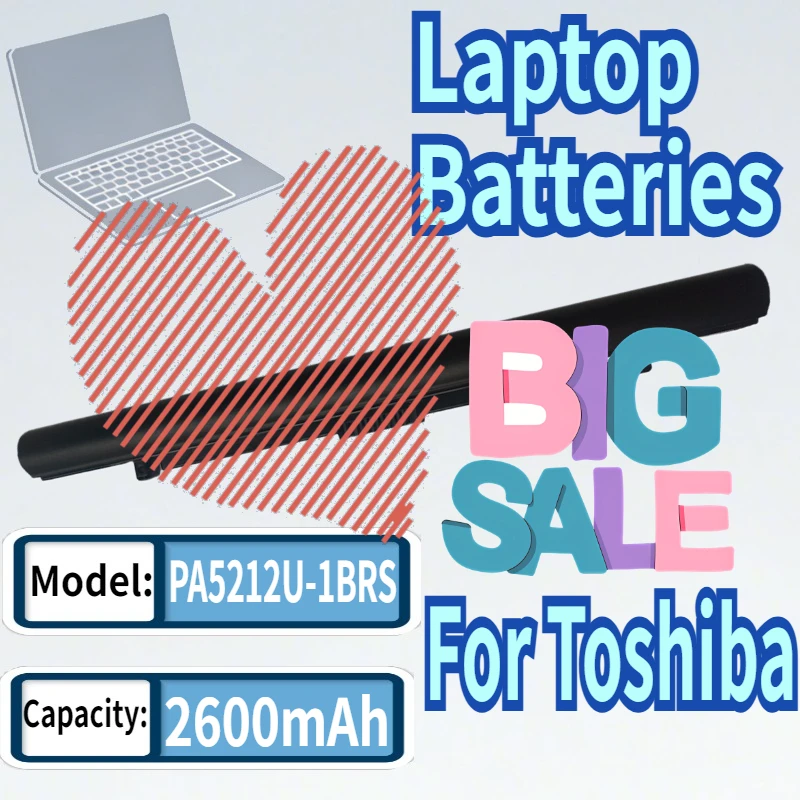 PA5212U 1BRS Laptop Battery PA5358U 1BRS for Toshiba A40 C/A50 C 14.8V 2600mAh Replacement Battery
PA5212U 1BRS Laptop Battery PA5358U 1BRS for Toshiba A40 C/A50 C 14.8V 2600mAh Replacement Battery