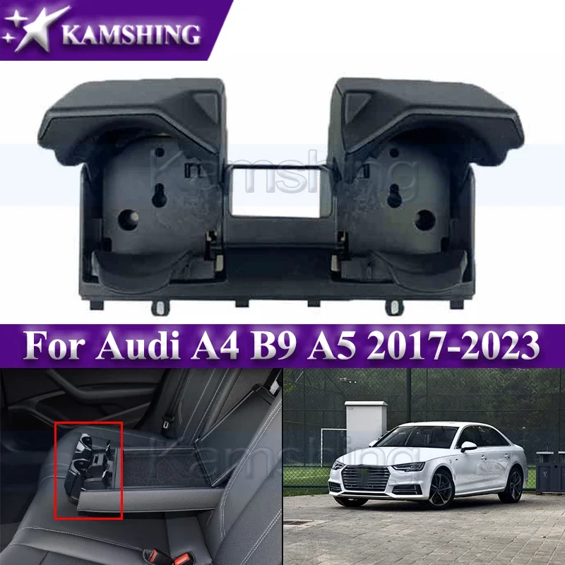 Kamshing Rear Armrest Cup Holders For Audi A4 B9 A5 2017-2023 Drinks Beverage Cup Holder Water Cup Holder
Kamshing Rear Armrest Cup Holders For Audi A4 B9 A5 2017-2023 Drinks Beverage Cup Holder Water Cup Holder