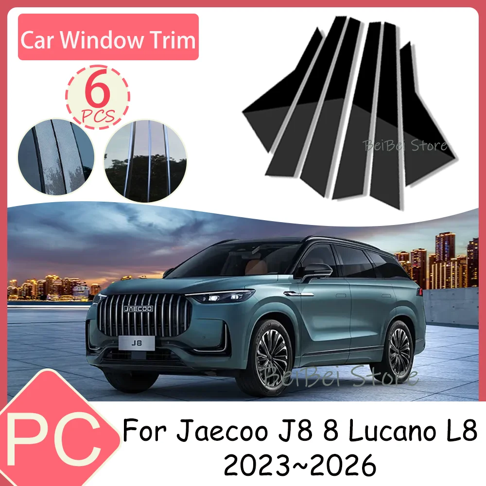 Наклейки на окна автомобиля для Jaecoo J8 8 Lucano L8 2023~2026 2024 2025, декоративные накладки на B и C стойки, защита от царапин, аксессуары
Наклейки на окна автомобиля для Jaecoo J8 8 Lucano L8 2023~2026 2024 2025, декоративные накладки на B и C стойки, защита от царапин, аксессуары