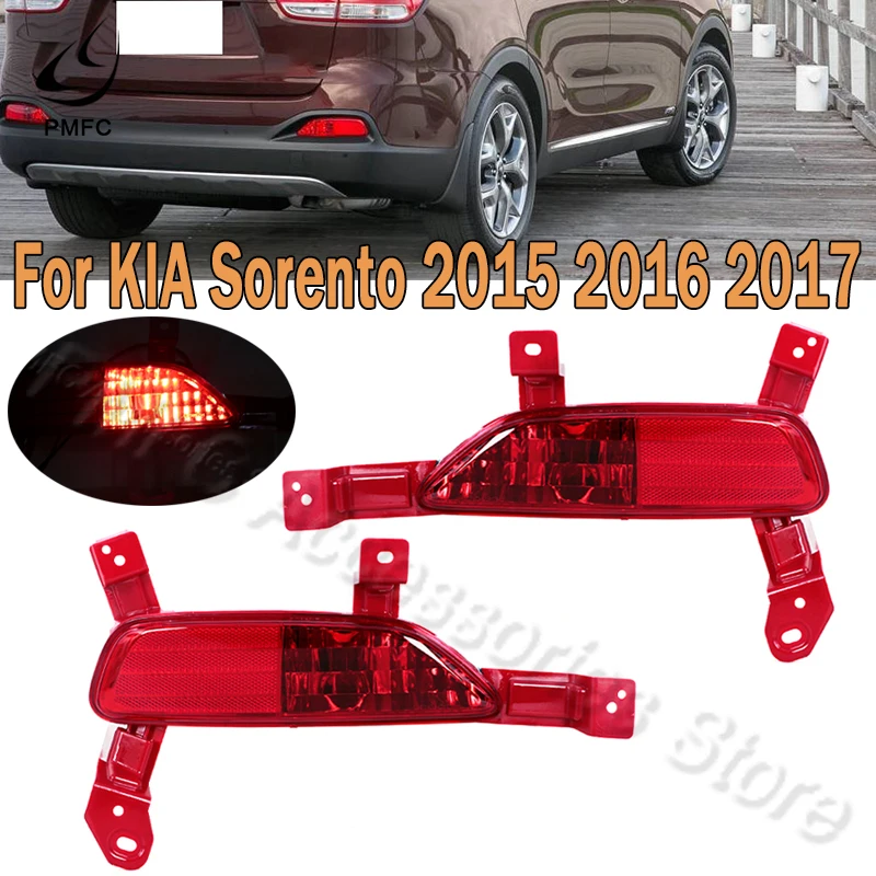 PMFC For Kia Sorento 2015 2016 2017 Rear Fog Light Rear Brake Light Assembly Rear Tail Reflector Bumper Light Car Accessories
PMFC For Kia Sorento 2015 2016 2017 Rear Fog Light Rear Brake Light Assembly Rear Tail Reflector Bumper Light Car Accessories