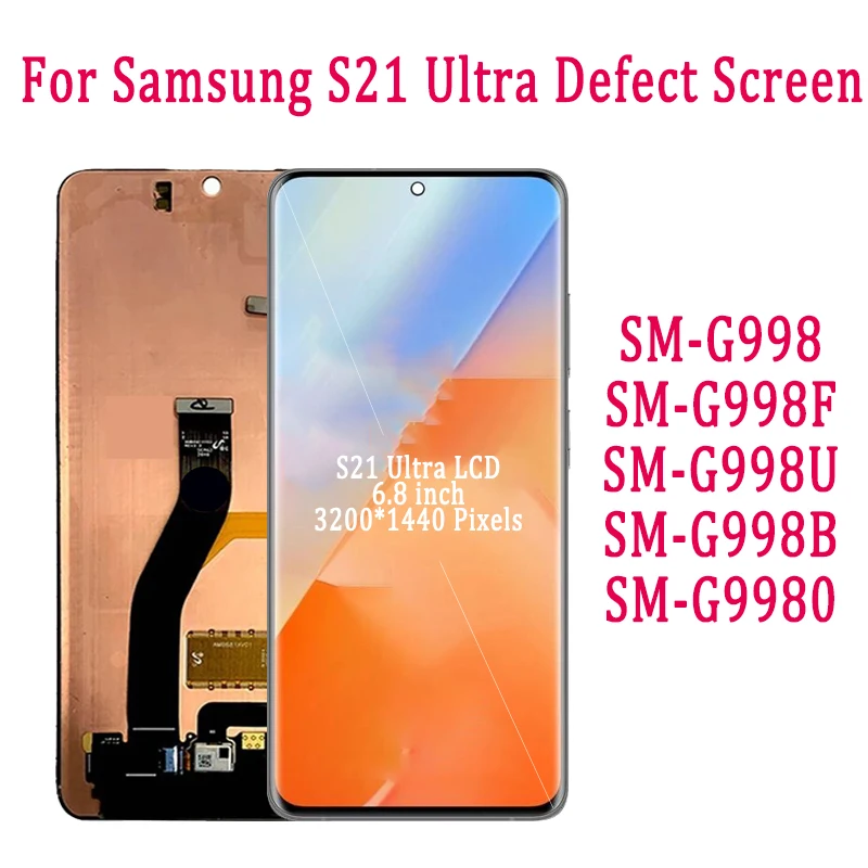 SUPER AMOLED Scratch Working well For Samsung S21 Ultra 5G G998 G998B G998U LCD Display Touch Screen Assembly With Dot No frame
SUPER AMOLED Scratch Working well For Samsung S21 Ultra 5G G998 G998B G998U LCD Display Touch Screen Assembly With Dot No frame