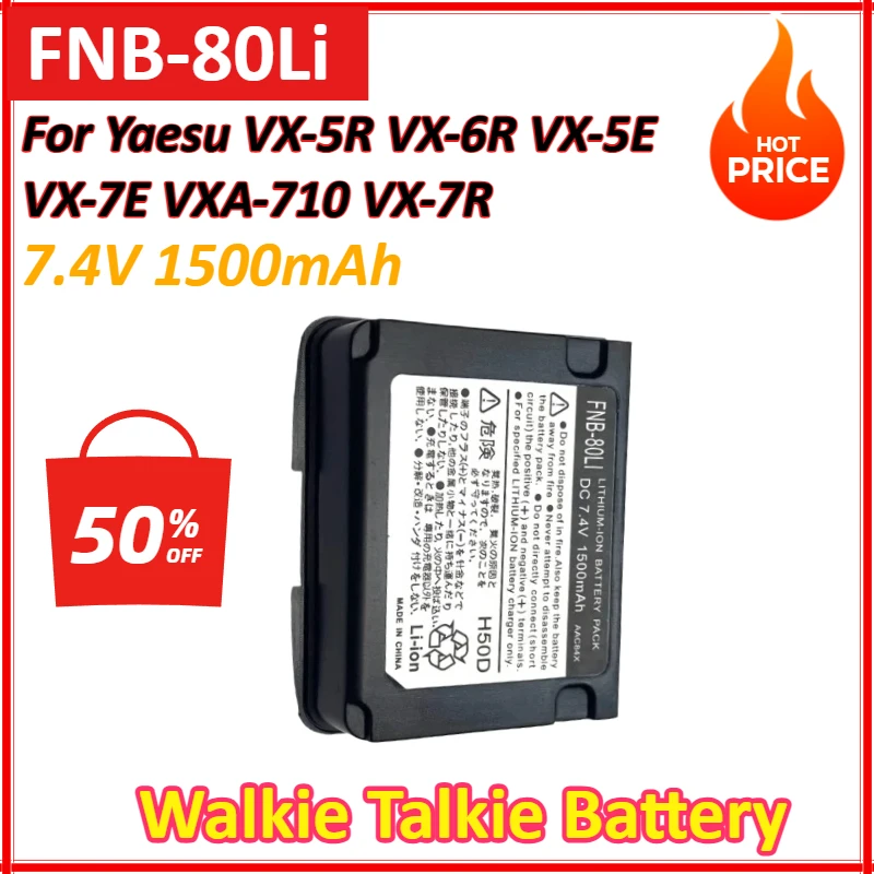 New FNB-80Li 7.4V 1500mAh Walkie Talkie Battery for Yaesu VX-5R VX-6R VX-5E VX-7E VXA-710 VX-7R Two Way Radio Battery
New FNB-80Li 7.4V 1500mAh Walkie Talkie Battery for Yaesu VX-5R VX-6R VX-5E VX-7E VXA-710 VX-7R Two Way Radio Battery