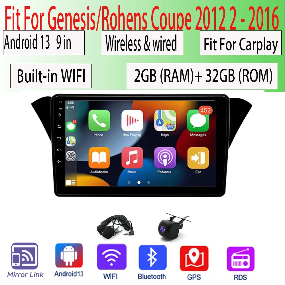 Android 13 9Inch Car Stereo Radio GPS Navigation 2+32G Head Unit Compatible For Genesis/Rohens Coupe 2012 2013 2014 2015 2016
Android 13 9Inch Car Stereo Radio GPS Navigation 2+32G Head Unit Compatible For Genesis/Rohens Coupe 2012 2013 2014 2015 2016
