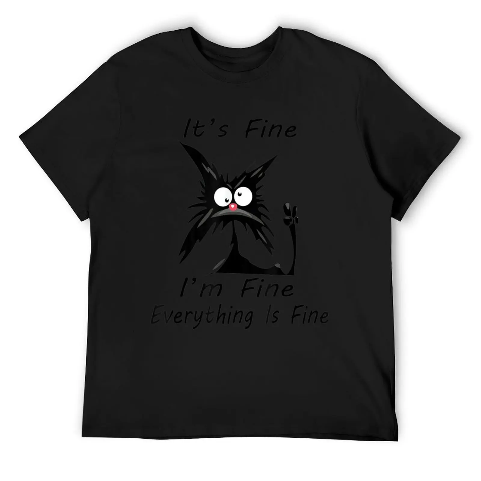 Its Fine Im Fine Everything Is Fine Meme Silly Cat T-Shirt for a boy heavyweights mens vintage t shirts
Its Fine Im Fine Everything Is Fine Meme Silly Cat T-Shirt for a boy heavyweights mens vintage t shirts