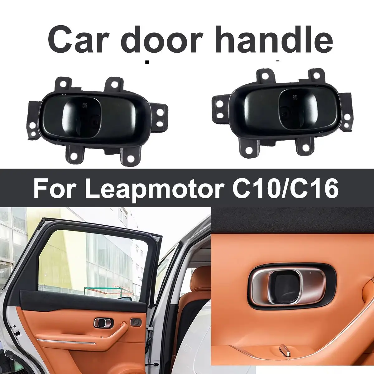 Left/Right Inner Door Handle OE 5310170-BA11/12,5310270-BA11/12 for Leapmotor C10/C16, High-Quality Interior Door Handle
Left/Right Inner Door Handle OE 5310170-BA11/12,5310270-BA11/12 for Leapmotor C10/C16, High-Quality Interior Door Handle