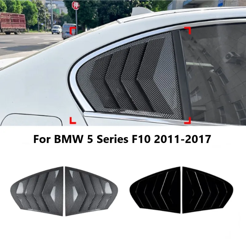 Car Rear Window Louver Trim Cover For BMW 5 Series F10 2011-2017 Rear Shutter Triangular Window Auto Body Kits Car Accessories
Car Rear Window Louver Trim Cover For BMW 5 Series F10 2011-2017 Rear Shutter Triangular Window Auto Body Kits Car Accessories