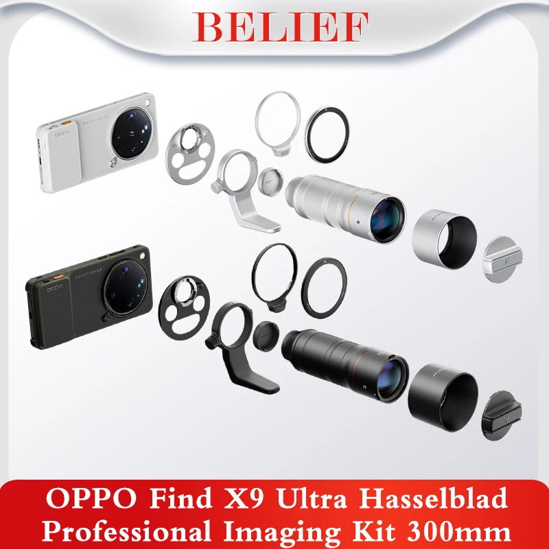 OPPO Find X9 Ultra Professional Telephoto Photography KitHasselblad Imaging Kit 300mm 3.33X Optical Teleconverter
OPPO Find X9 Ultra Professional Telephoto Photography KitHasselblad Imaging Kit 300mm 3.33X Optical Teleconverter