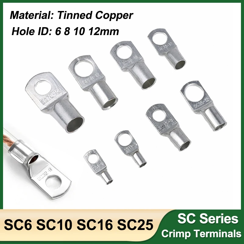 SC Type Wire Nose Terminal SC6 SC10 SC16 SC25 SC35 Tinned Copper Wire Lugs Battery Cable Ends Ring Terminals Hole ID 6 8 10 12mm
SC Type Wire Nose Terminal SC6 SC10 SC16 SC25 SC35 Tinned Copper Wire Lugs Battery Cable Ends Ring Terminals Hole ID 6 8 10 12mm