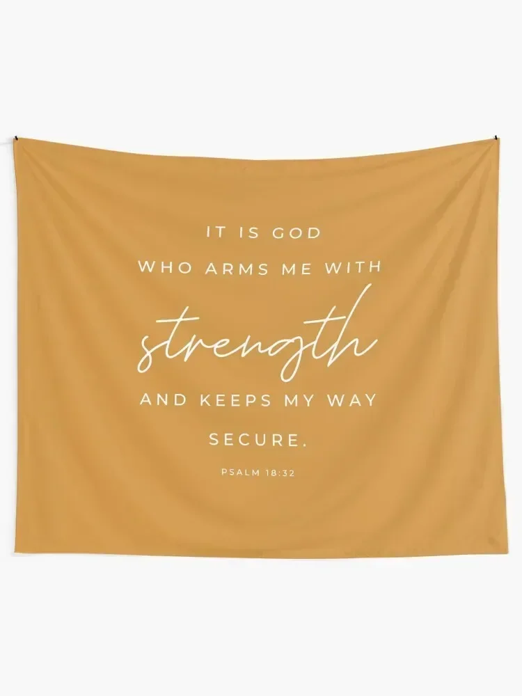 It Is God Who Arms Me With Strength and Keeps My Way Secure | Psalm 18:32 | Mustard Yellow Tapestry
It Is God Who Arms Me With Strength and Keeps My Way Secure | Psalm 18:32 | Mustard Yellow Tapestry