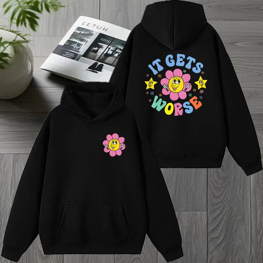 Funny Humor It Gets Worse Meme Double Sided print Hoodie Men women fashion Y2k Winter Sweatshirt Unisex Fleece Casual pullover
Funny Humor It Gets Worse Meme Double Sided print Hoodie Men women fashion Y2k Winter Sweatshirt Unisex Fleece Casual pullover