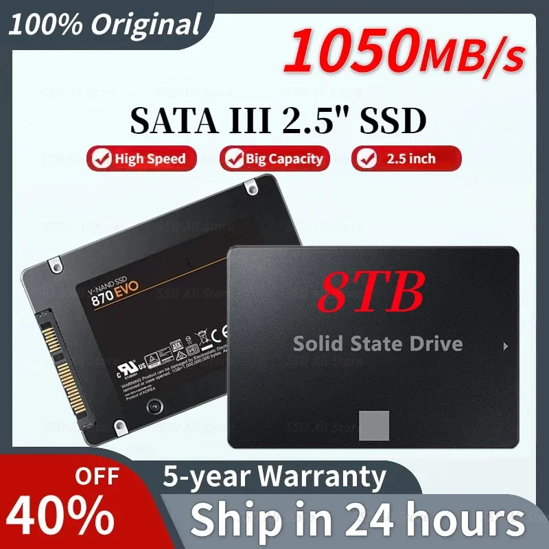 2024 New SSD 870 EVO 8TB 1TB 2TB 4TB Internal Solid State Drives Hard Disk SATA 3.0 MLC 2.5 Inches for Laptop Desktop PC PS4 PS5
2024 New SSD 870 EVO 8TB 1TB 2TB 4TB Internal Solid State Drives Hard Disk SATA 3.0 MLC 2.5 Inches for Laptop Desktop PC PS4 PS5