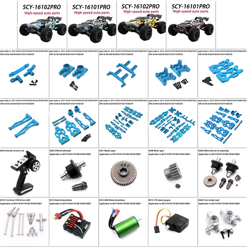SCY 16101 16102 16103 16201 16101 Pro RC Car 1:16 Blue Upgraded Metal Spare Parts Model 4WD/Original Spare Parts 6312 6313 6314
SCY 16101 16102 16103 16201 16101 Pro RC Car 1:16 Blue Upgraded Metal Spare Parts Model 4WD/Original Spare Parts 6312 6313 6314