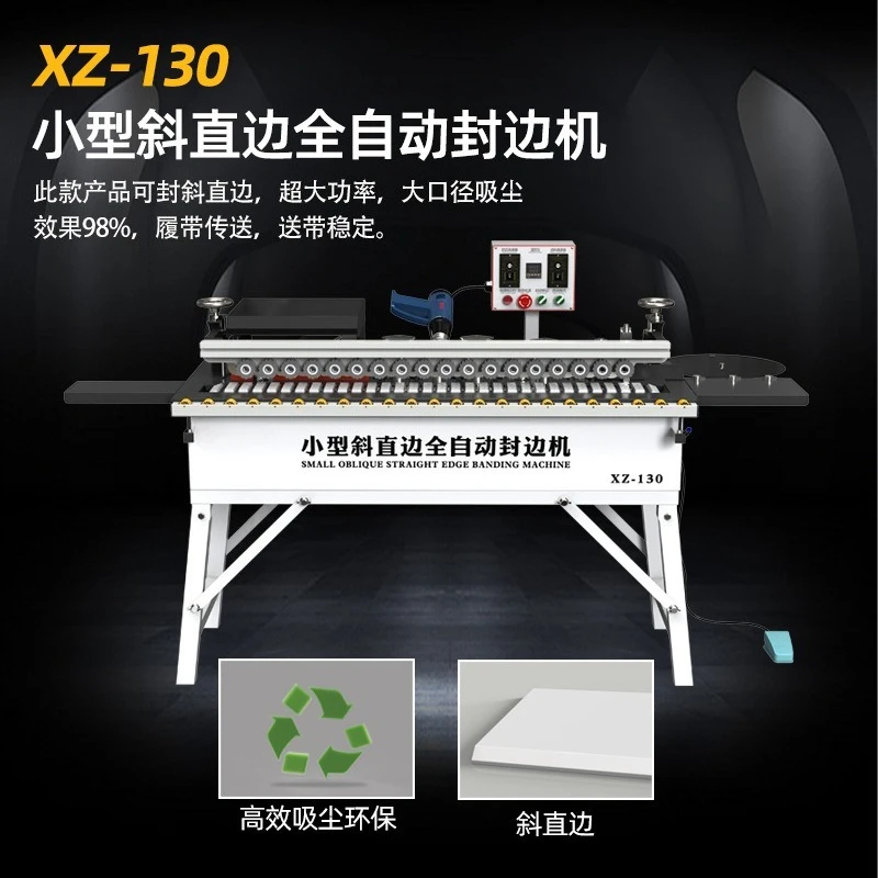 Woodworking new XZ130 oblique straight edge banding machine
Woodworking new XZ130 oblique straight edge banding machine