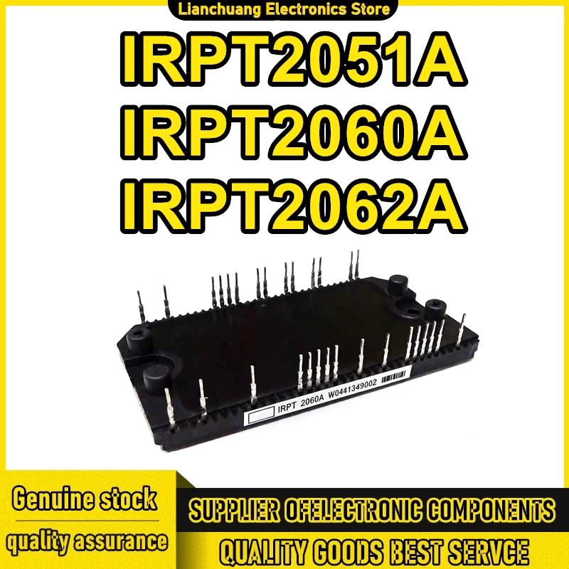 IRPT2051A IRPT2060A IRPT2062A NEW AND ORIGIANL MODULE
IRPT2051A IRPT2060A IRPT2062A NEW AND ORIGIANL MODULE