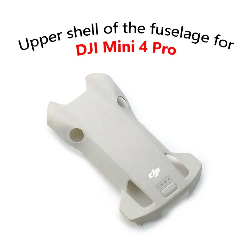 Original Repair Parts Of Mini 4 Pro Upper Shell Unmanned Aerial Vehicles Is Suitable For DJI Mini 4pro Dron Body Upper Shell
Original Repair Parts Of Mini 4 Pro Upper Shell Unmanned Aerial Vehicles Is Suitable For DJI Mini 4pro Dron Body Upper Shell