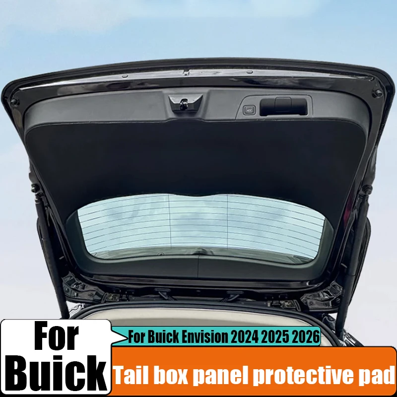 For Buick Envision 2024 2025 2026 rear trunk door panel protective pad car interior decoration product modification parts
For Buick Envision 2024 2025 2026 rear trunk door panel protective pad car interior decoration product modification parts