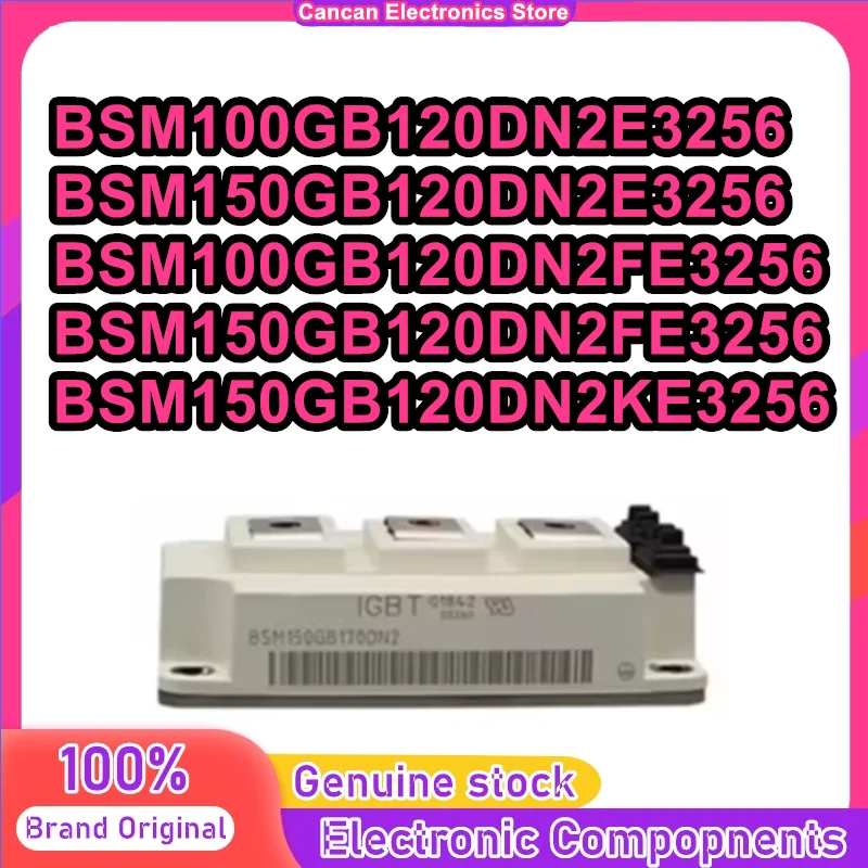 BSM100GB120DN2E3256 BSM150GB120DN2E3256 BSM100GB120DN2FE3256 BSM150GB120DN2FE3256 MODULE In Stock
BSM100GB120DN2E3256 BSM150GB120DN2E3256 BSM100GB120DN2FE3256 BSM150GB120DN2FE3256 MODULE In Stock